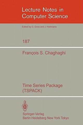 Kniha Time Series Package (TSPACK) F.S. Chaghaghi