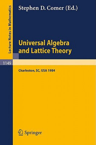 Könyv Universal Algebra and Lattice Theory Stephen D. Comer