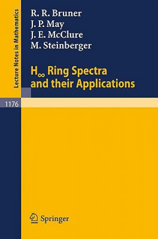Carte H Ring Spectra and Their Applications Robert R. Bruner
