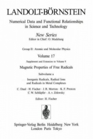 Könyv Inorganic Radicals, Radical Ions and Radicals in Metal Complexes / Anorganische Radikale, Radikalionen und Radikale in Metallkomplexen H. Fischer