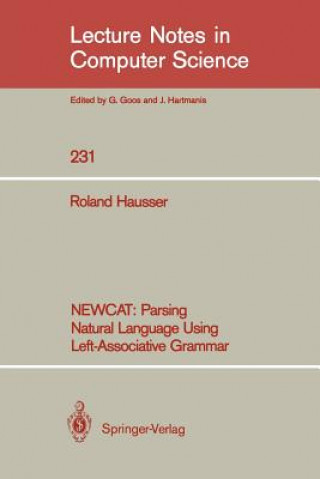 Kniha NEWCAT: Parsing Natural Language Using Left-Associative Grammar Roland Hausser