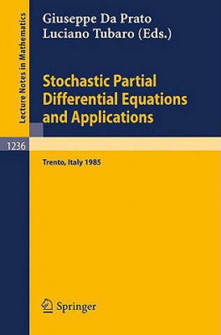 Kniha Stochastic Partial Differential Equations and Applications Giuseppe Da Prato