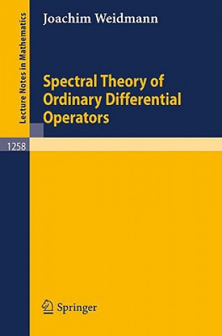 Carte Spectral Theory of Ordinary Differential Operators Joachim Weidmann