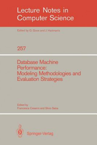 Kniha Database Machine Performance: Modeling Methodologies and Evaluation Strategies Francesca Cesarini