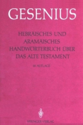 Книга Hebreaisches und Arameaisches Handweorterbuch Euber das Alte Testament Wilhelm Gesenius