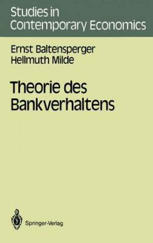 Kniha Theorie DES Bankverhaltens: Studies in Cont Ernst Baltensperger