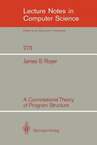 Книга A Connotational Theory of Program Structure James S. Royer