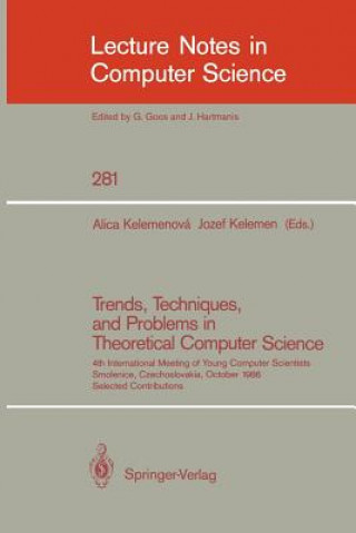 Książka Trends, Techniques, and Problems in Theoretical Computer Science Alica Kelemenová