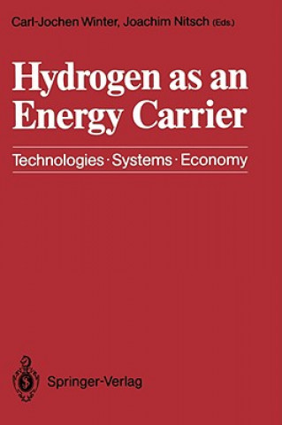 Книга Hydrogen as an Energy Carrier Carl-Jochen Winter