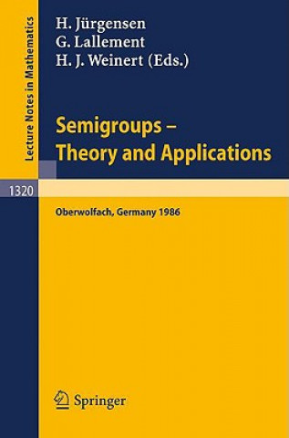 Könyv Semigroups. Theory and Applications Helmut Jürgensen