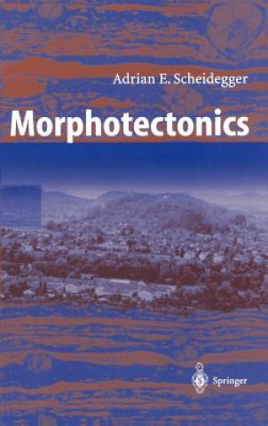 Book Morphotectonics Adrian E. Scheidegger