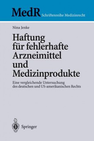 Kniha Haftung F r Fehlerhafte Arzneimittel Und Medizinprodukte N. Jenke