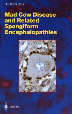 Könyv Mad Cow Disease and Related Spongiform Encephalopathies D. A. Harris