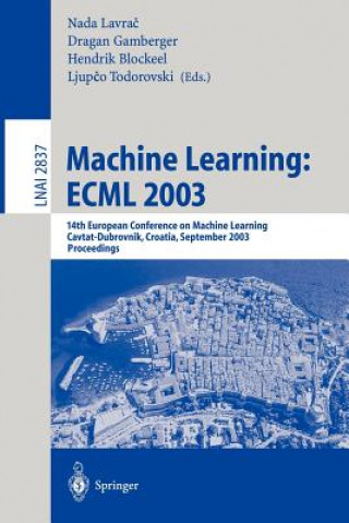 Könyv Machine Learning: ECML 2003 Nada Lavrac