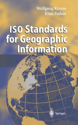 Книга ISO Standards for Geographic Information Wolfgang Kresse