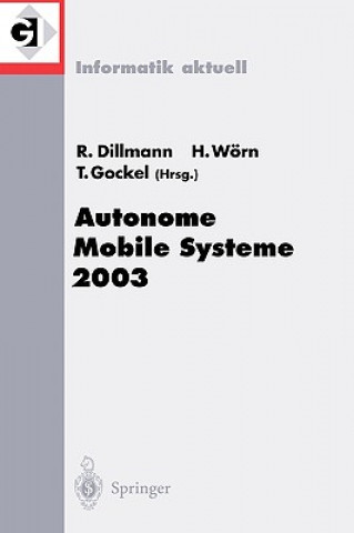 Kniha Autonome Mobile Systeme 2003 Rüdiger Dillmann