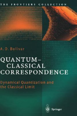 Libro Quantum-Classical Correspondence A. O. Bolivar