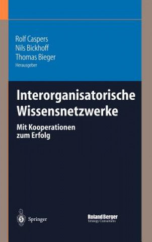 Buch Interorganisatorische Wissensnetzwerke Rolf Caspers