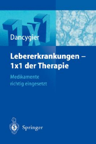Könyv Lebererkrankungen - 1 x 1 der Therapie Henryk Dancygier