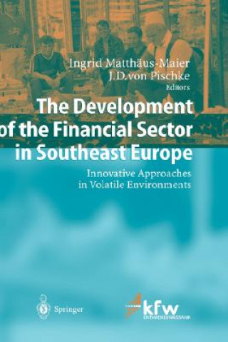 Carte Development of the Financial Sector in Southeast Europe Ingrid Matthäus-Maier
