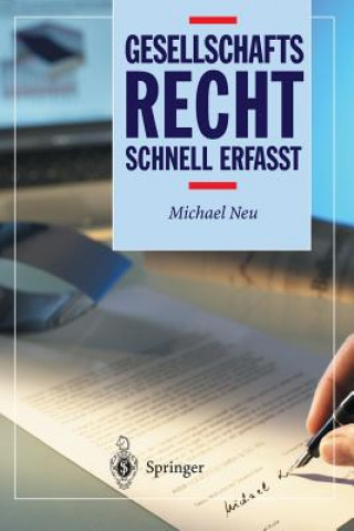 Buch Gesellschaftsrecht - Schnell Erfasst Michael Neu