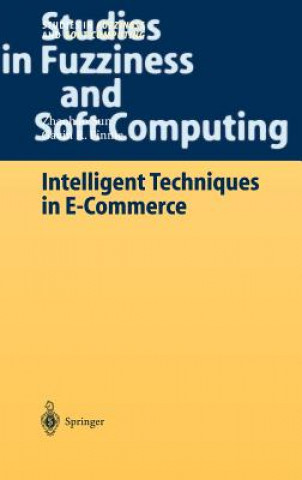 Könyv Intelligent Techniques in E-Commerce Z. Sun