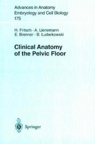 Kniha Clinical Anatomy of the Pelvic Floor Helga Fritsch