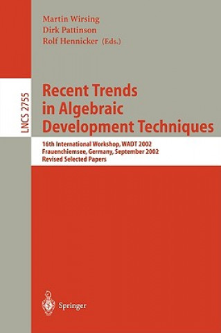 Książka Recent Trends in Algebraic Development Techniques Martin Wirsing