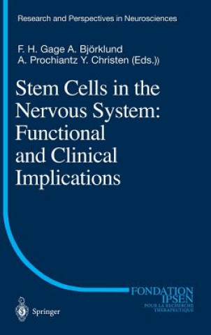 Könyv Stem Cells in the Nervous System: Functional and Clinical Implications F. H. Gage