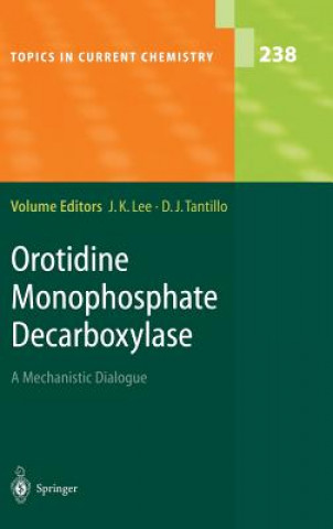 Kniha Orotidine Monophosphate Decarboxylase Jeehiun K. Lee