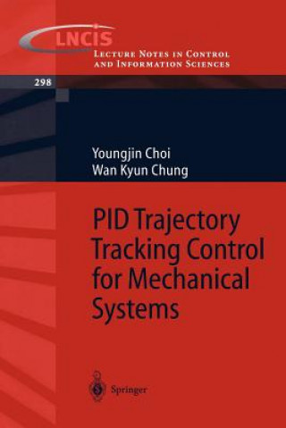 Książka PID Trajectory Tracking Control for Mechanical Systems Youngjin Choi