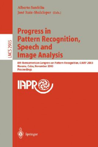 Book Progress in Pattern Recognition, Speech and Image Analysis Alberto Sanfeliu