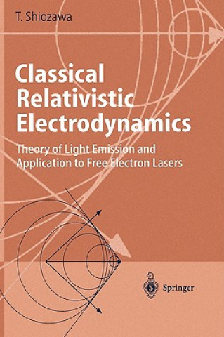 Carte Classical Relativistic Electrodynamics Toshiyuki Shiozawa