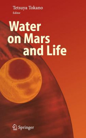 Könyv Water on Mars and Life T. Tokano