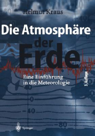 Kniha Die Atmosphäre der Erde Helmut Kraus