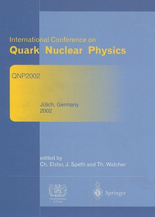 Kniha Refereed and selected contributions from International Conference on Quark Nuclear Physics Charlotte Elster