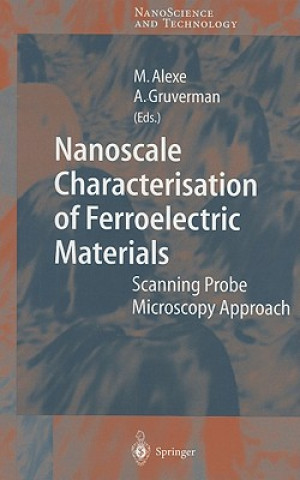 Książka Nanoscale Characterisation of Ferroelectric Materials Marin Alexe