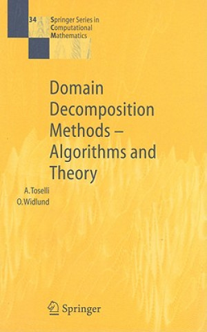 Kniha Domain Decomposition Methods - Algorithms and Theory Andrea Toselli