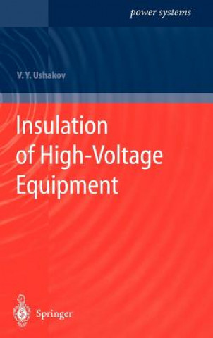 Kniha Insulation of High-Voltage Equipment Vasily Y. Ushakov