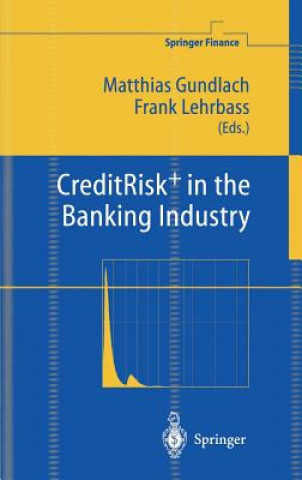 Kniha CreditRisk+ in the Banking Industry Matthias Gundlach