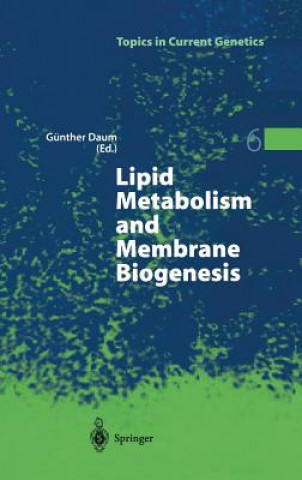 Kniha Lipid Metabolism and Membrane Biogenesis Günther Daum