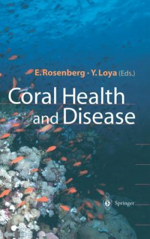 Książka Coral Health and Disease E. Rosenberg