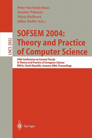 Kniha SOFSEM 2004: Theory and Practice of Computer Science Peter Van Emde Boas