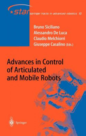 Knjiga Advances in Control of Articulated and Mobile Robots Bruno Siciliano