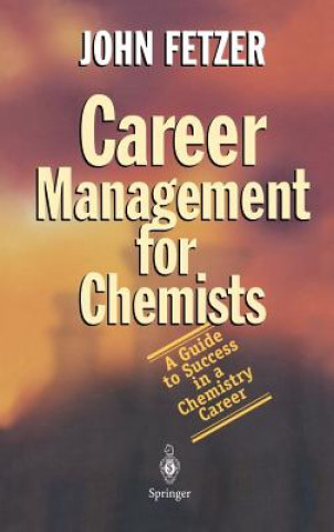 Kniha Career Management for Chemists John Fetzer