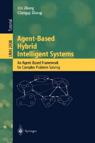 Książka Agent-Based Hybrid Intelligent Systems Zili Zhang