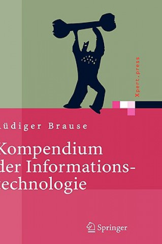 Carte Kompendium Der Informationstechnologie Rüdiger Brause