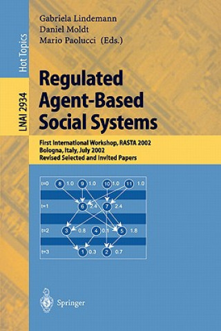 Kniha Regulated Agent-Based Social Systems, RASTA 2002 Gabriela Lindemann