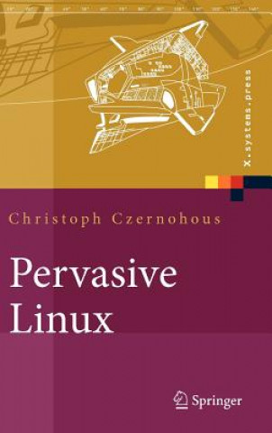 Kniha Pervasive Linux Christoph Czernohous