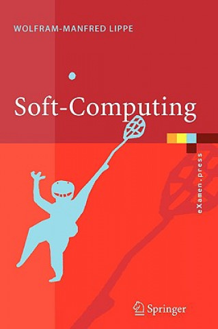 Kniha Soft-Computing Wolfram-Manfred Lippe